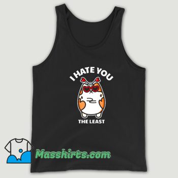 Cat I Hate You The Least Tank Top