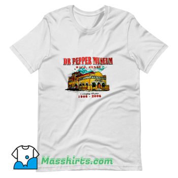 Celebrating Dr Pepper Museum T Shirt Design