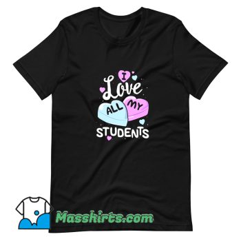 Cheap I Love My Students T Shirt Design