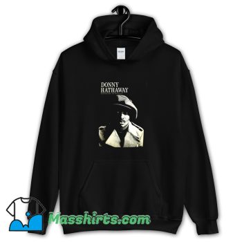 Donny Hathaway Never My Love The Anthology Hoodie Streetwear