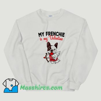 I Love My French Bulldog Frenchie Sweatshirt On Sale