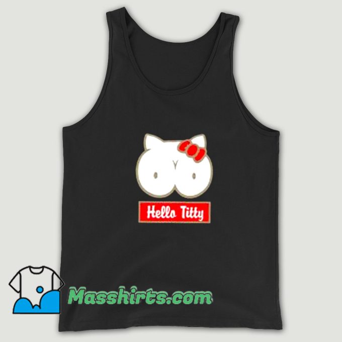 New Hello Titty Tank Top