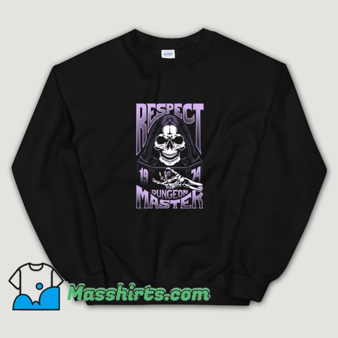 Respect The Dungeon Master Sweatshirt