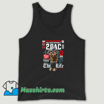 Tupac The Unstoppable Tank Top