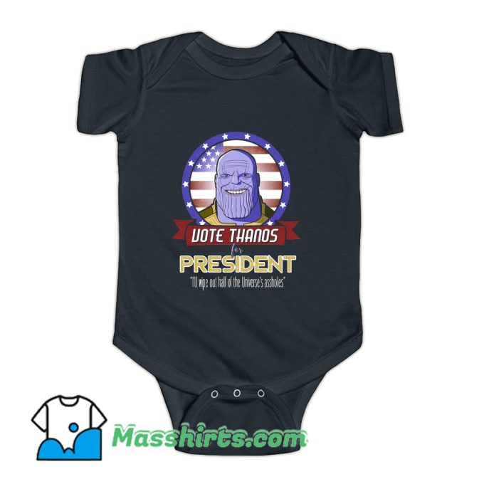 Vote The Thanos For President Baby Onesie