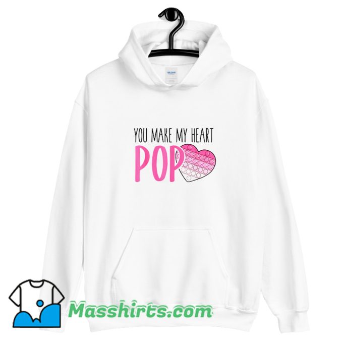 You Make My Heart Pop Valentine Day Hoodie Streetwear