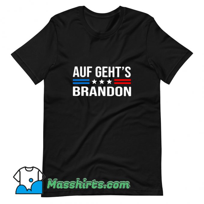 Auf GehtS Brandon Lets Go Brandon T Shirt Design