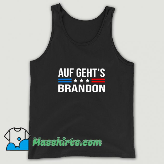 Auf GehtS Brandon Lets Go Brandon Tank Top