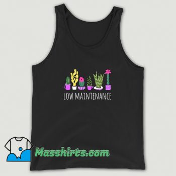 Awesome Low Maintenance Cactus Tee Tank Top