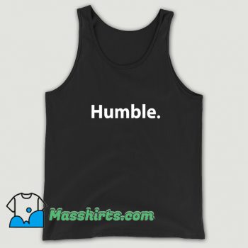 Best Humble White Text Tank Top