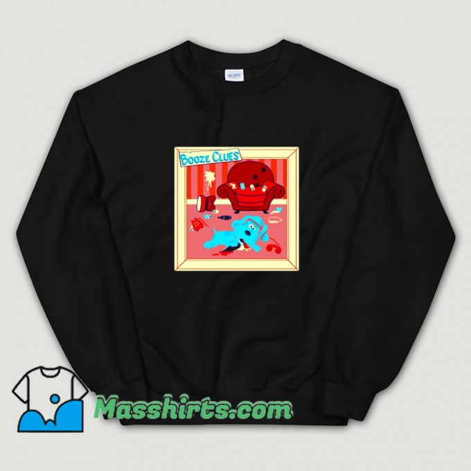 Booze Clues Meme Drunken Blackout Sweatshirt