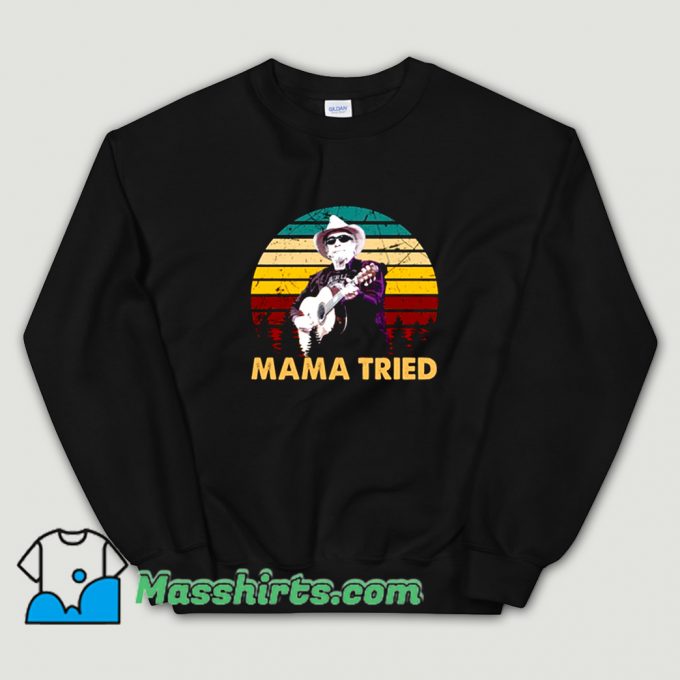 Cute Mama Tried Musician Pullover Sweatshirt