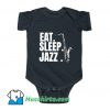 Eat Sleep Jazz Baby Onesie