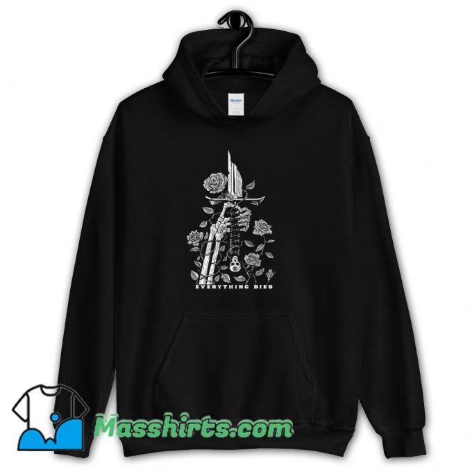 Everything Dies Skeleton Hoodie Streetwear