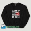 Funny Clean Up On Aisle 46 Sweatshirt