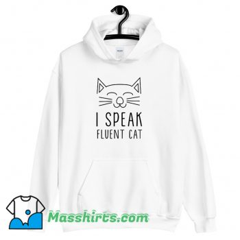 I Speak Fluent Cat Hoodie Streetwear