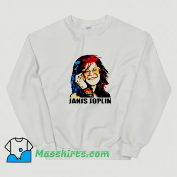 Janis Joplin American Singer Sweatshirt