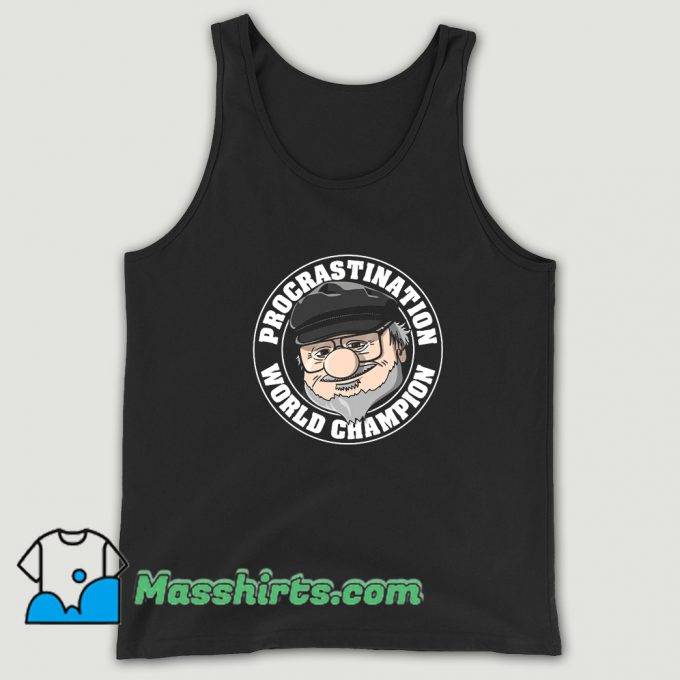 Procrastination World Champion Tank Top