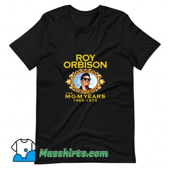 Roy Orbison The MGM Years 1965 1973 T Shirt Design