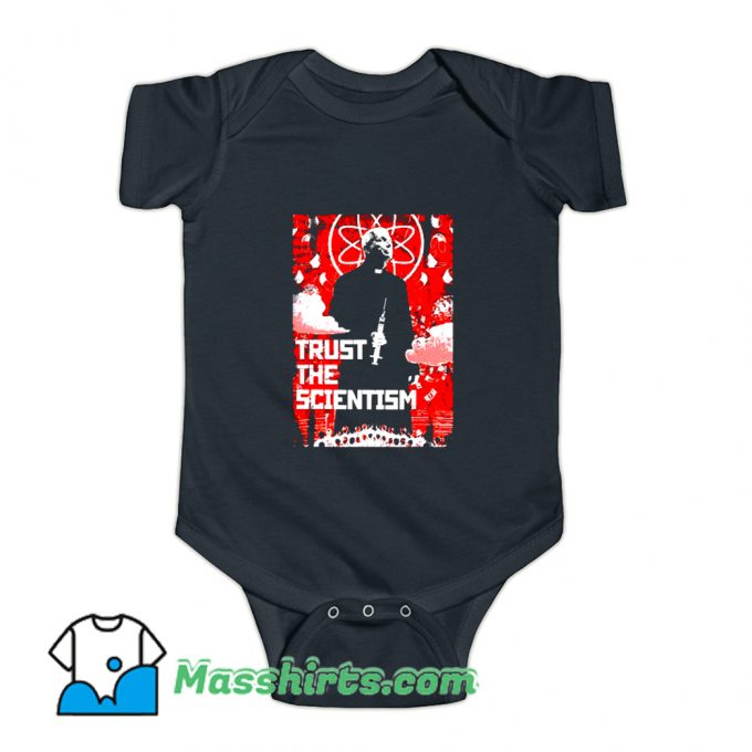 Trust The Scientism Anti Biden Baby Onesie