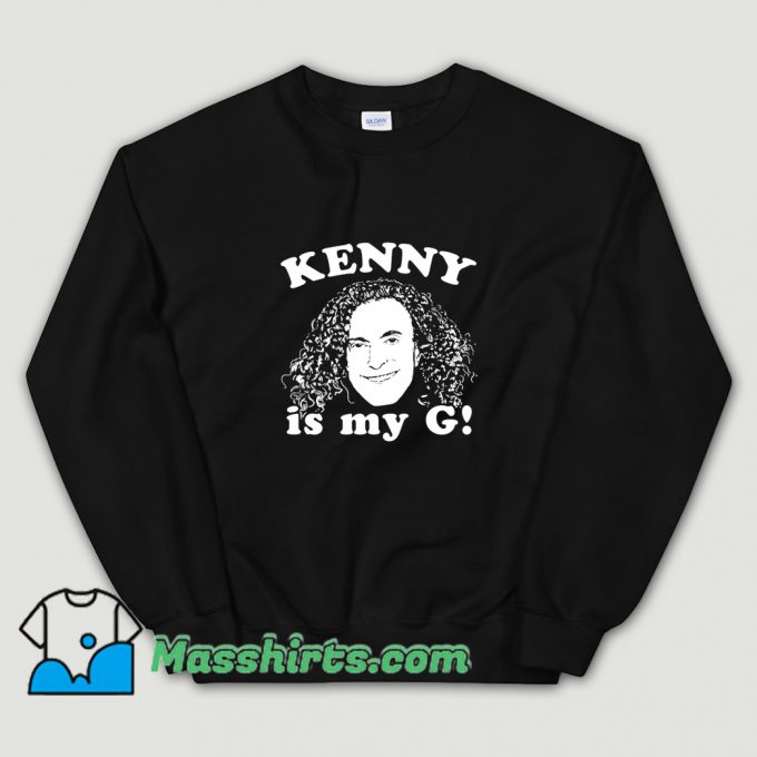 Vintage Kenny Is My G Sweatshirt