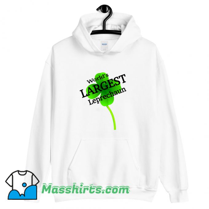 Worlds Largest Leprechaun Hoodie Streetwear