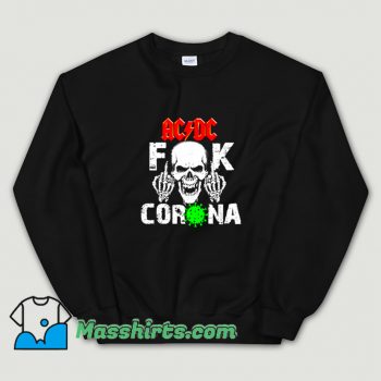 ACDC Fuck Corona Middle Finger Skull Sweatshirt