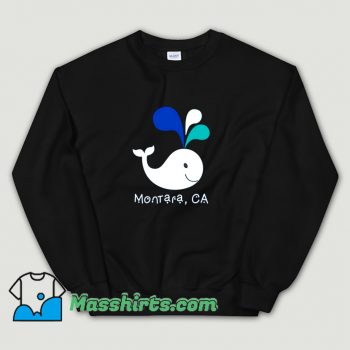 Awesome Montara Ca California Whale Lover Sweatshirt