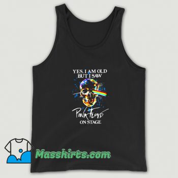 Awesome Yes I Am Old But I Saw Pink Floyd Tank Top