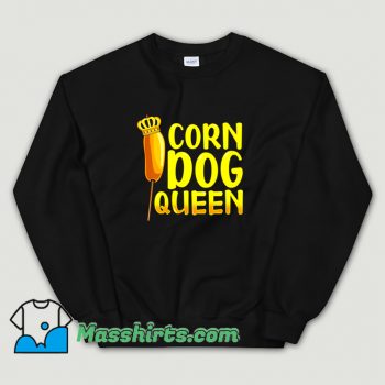 Best Corn Dog Queen Sweatshirt