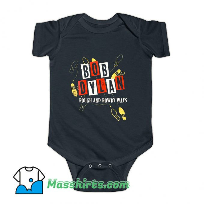 Bob Dylan Rough And Rowdy Ways Baby Onesie