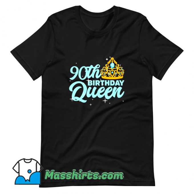 Cheap 90Th Birthday Queen Celebration T Shirt Design