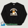 Cheap Sloth Prescription For Happiness Sweatshirt