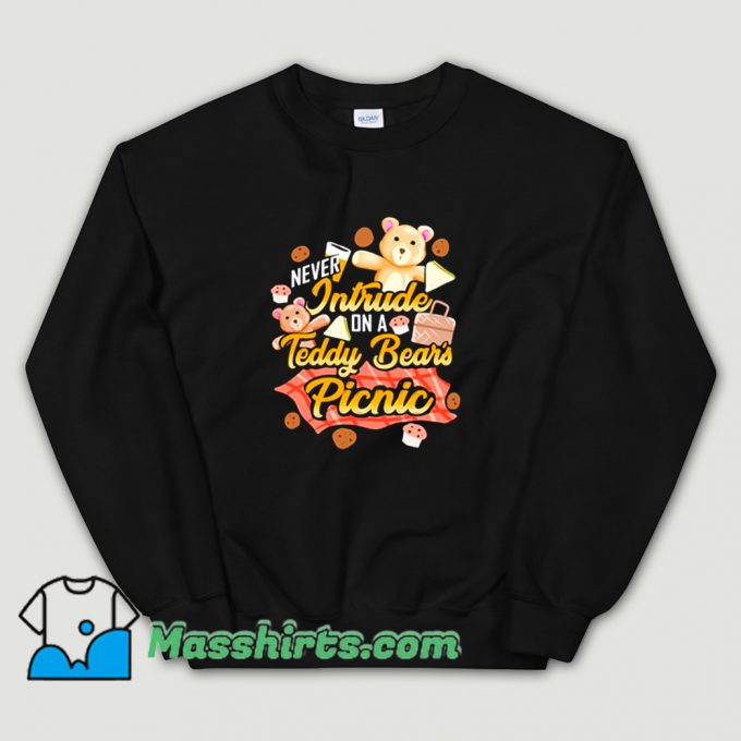 Cool Never Intrude On A Picnic Sweatshirt