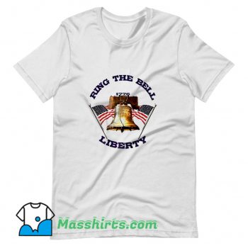 Cute Ring The Bell Liberty 1776 T Shirt Design