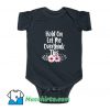 Hold On Let Me Overthink This Flowers Baby Onesie