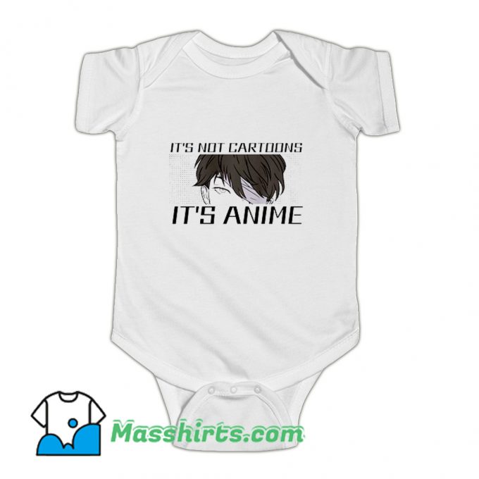 Its Not Cartoons Its Anime Baby Onesie