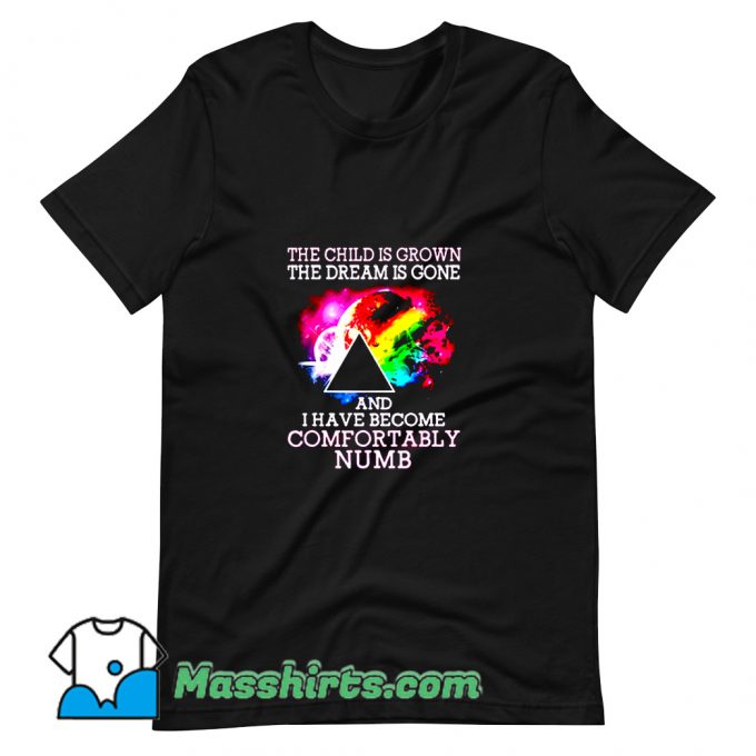 The Child Is Grown The Dream Is Gone T Shirt Design