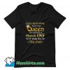 Vintage Once Upon A Time There Was A Queen T Shirt Design