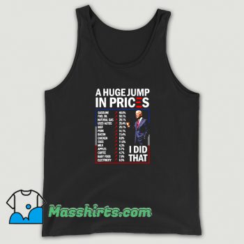 A Huge Jump In Prices Funny Tank Top