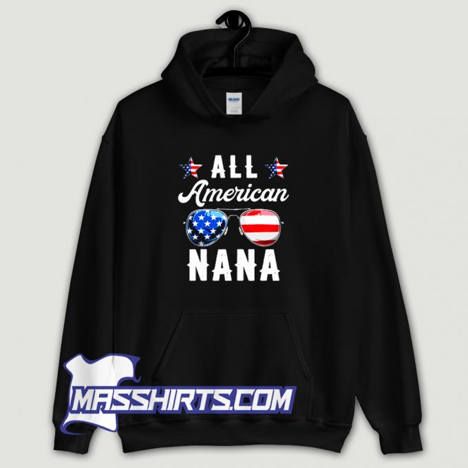 All American Nana Us 4Th Of July Hoodie Streetwear