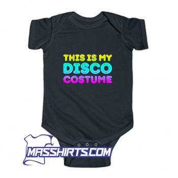 Awesome This Is My Disco Costume Baby Onesie