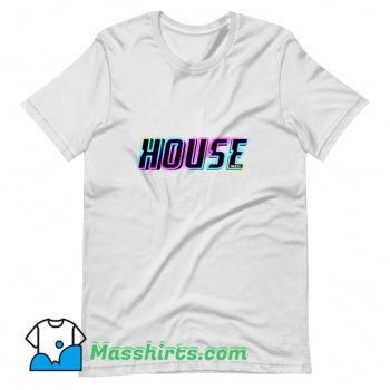 Best Music House Lover T Shirt Design