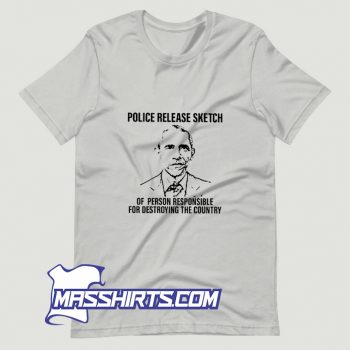 Best Police Release Sketch Of Person Responsible T Shirt Design