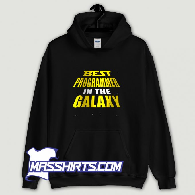 Best Programmer In The Galaxy Hoodie Streetwear