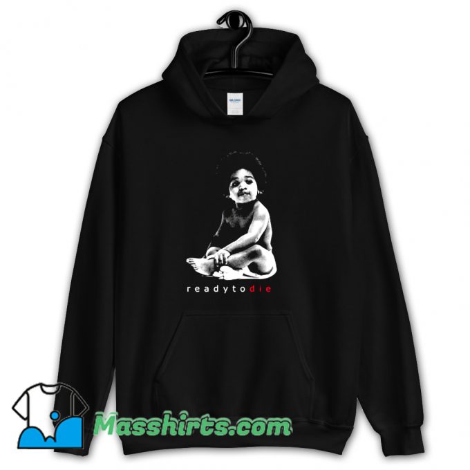 Classic Ready To Die The Notorious BIG Hoodie Streetwear