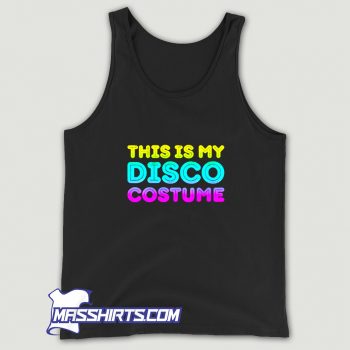 Cool This Is My Disco Costume Tank Top