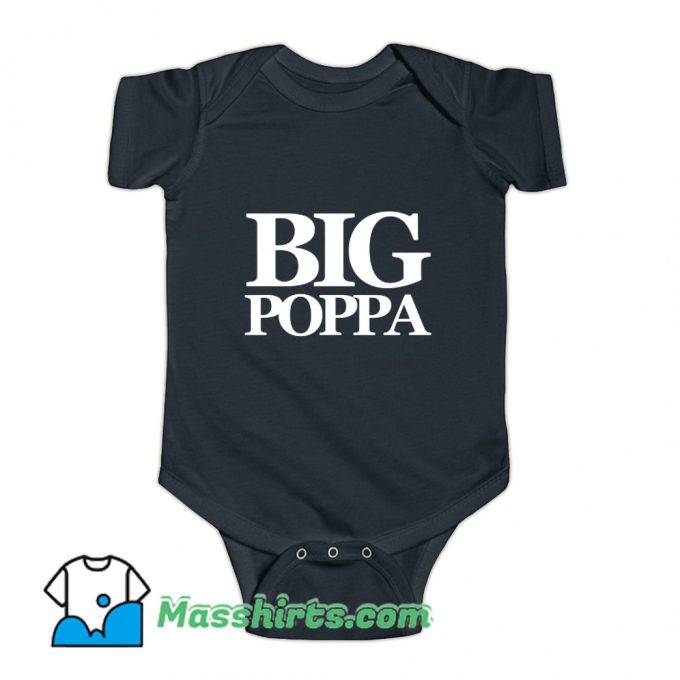 Cute The Notorious BIG Big Poppa Baby Onesie