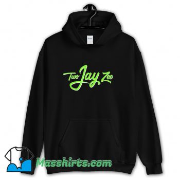 Funny 2Jz Two Jay Zee Funny Hoodie Streetwear
