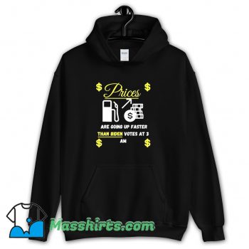 Gas Prices Are Going Up Faster Hoodie Streetwear